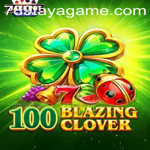 Unveiling the Enchantment of 100BlazingClover: A Journey into the Heart of Adventure