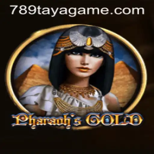 Explore the Exciting World of 'PharaohsGold' and Uncover the Secrets of 789TAYA